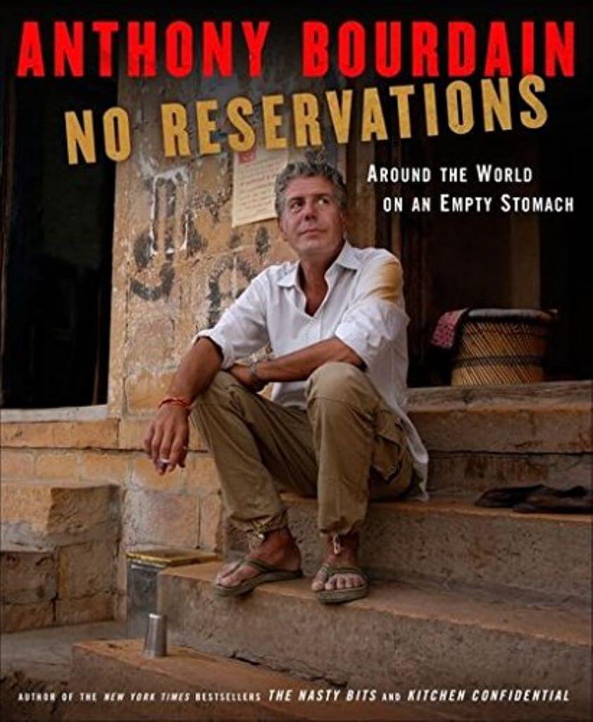 Anthony Bourdain No Reservations